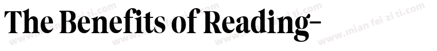The Benefits of Reading字体转换